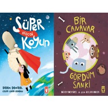 Timaş Çocuk Süper Olacak Koyun ve Bir Canavar Gördüm Sanki (Didem Demirel)