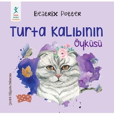 Turta Kalıbının Öyküsü