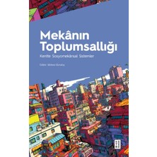 Ketebe Yayınları Mekânın Toplumsallığı
