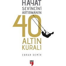 Edam Yayınları Hayat Sevincini Artırmanın 40 Altın Kuralı