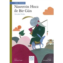 1001 Çiçek Kitaplar Nasrettin Hoca ile Bir Gün – Dünyadan Öyküler