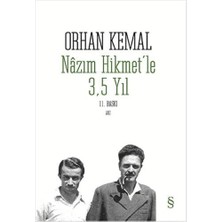 Nazım Hikmet'le 3,5 Yıl