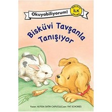 Bisküvi Tavşanla Tanışı. Birlikte Ilk Okuma
