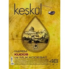 Keşkül Dergisi Sayı: 46