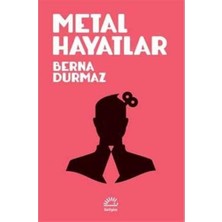 Metal Hayatlar