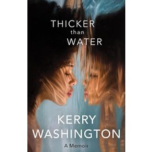 Thicker Than Water