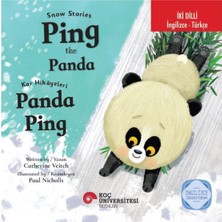 Snow Stories - Ping The Panda / Kar Hikayeleri: Panda Ping Ingilizce Öğreniyorum (Iki Dilli: Ingilizce-Türkçe)