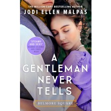 Hype Store A Gentleman Never Tells: The Sexy, Steamy And Utterly Page-Turning New Regency Romance From The Million-Copy Bestselling Author