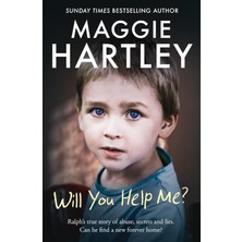 Will You Help Me?: Ralph’s True Story Of Abuse, Secrets And Lies