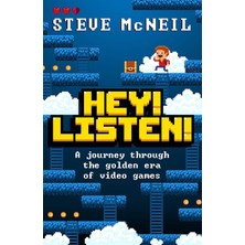 TeOra Store Hey! Listen!: A Journey Through The Golden Era Of Video Games