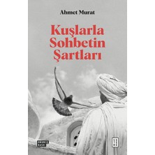 TeOra Store Kuşlarla Sohbetin Şartları