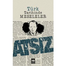 TeOra Store Türk Tarihinde Meseleler
