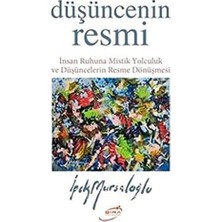 TeOra Store Düşüncenin Resmi: Insan Ruhuna Mistik Yolculuk ve Düşüncelerin Resme Dönüşmesi