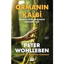 Wheat Grains Global Store Ormanın Kalbi - Insan Ile Doğa Arasındaki Görünmez Bağ