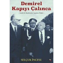Wheat Grains Global Store Demirel Kapıyı Çalınca: Emekli Bir Büyükelçiden Yaşanmış Öyküler