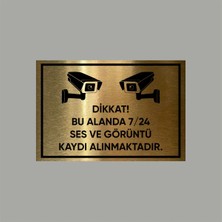 CRF Reklam Promosyon Matbaa Gold Metal 7/24 Ses ve Görüntü Kaydı Alınmaktadır Uyarı Levhası 14X20 cm Arkası Yapışkanlı