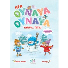 Ata Oynaya Oynaya Yarıyıl Tatili 3-4 Yaş