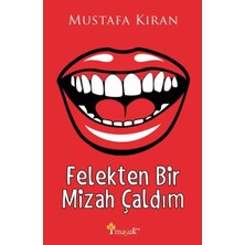 Uravas Store Felekten Bir Mizah Çaldım