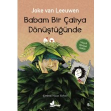 Uravas Store Babam Bir Çalıya Dönüştüğünde