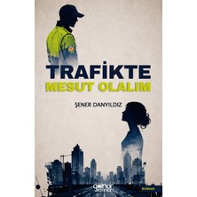 Gülnar Yayınları Trafikte Mesut Olalım