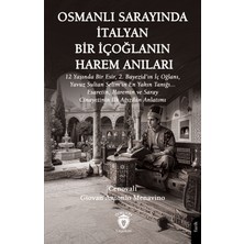 Dorlion Yayınları Osmanlı Sarayında Italyan Bir Içoğlanın Harem Anıları