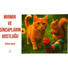 Altın Divit Yayınları Mırmır ve Sincapların Dostluğu