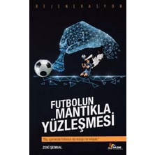 Uravas Store Futbolun Mantıkla Yüzleşmesi