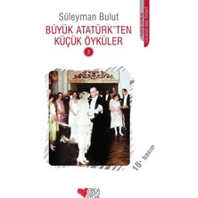 Uravas Store Büyük Atatürk'ten Küçük Öyküler 3