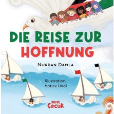 Hayat Çocuk Die Reise Zur Hoffnung