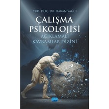 Nobel Akademik Yayıncılık Çalışma Psikolojisi Açıklamalı Kavramlar Dizini