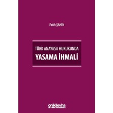 On İki Levha Yayınları Türk Anayasa Hukukunda Yasama Ihmali