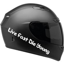 Motiker Tek Renk Live Fast Die Young (Live Fast Die Young Helmet Stickers) Kask Sticker Etiket Modeli