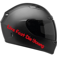 Motiker Tek Renk Live Fast Die Young (Live Fast Die Young Helmet Stickers) Kask Sticker Etiket Modeli