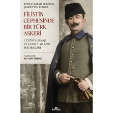 Uravas Store Filistin Cephesinde Bir Türk Askeri