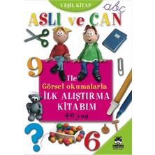 Uravas Store Aslı ve Can ile Görsel Okumalarla Ilk Alıştırma Kitabım (Yeşil )