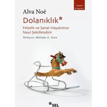 Uravas Store Dolanıklık: Felsefe ve Sanat Hayatımızı Nasıl Şekillendirir