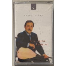 Kalan Neşet Ertaş Niye Çattın Kaşlarını Kaset (Sıfır Jelatinli)