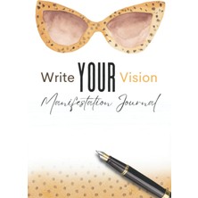 Hsc Bilişim Write Your Vision: Scriptural Manifestation Journal