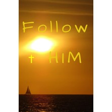Hsc Bilişim Follow Him Journal: Follow Jesus