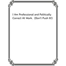 Hsc Bilişim Independently Published I Am Professional And Politically Correct At Work (Don't Push It!): I Am Pr