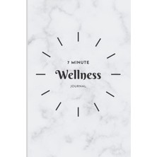 Hsc Bilişim Independently Published 7 Minute Wellness Journal
