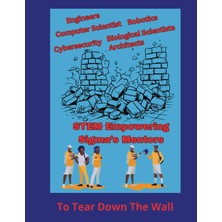 Hsc Bilişim Independently Published Stem Empowering Sigma's Mentors To Tear Down The Wall: Composition Notebook