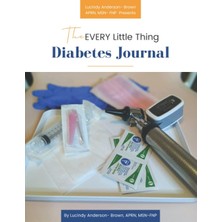 Hsc Bilişim Independently Published The Every Little Thing Diabetes Journal