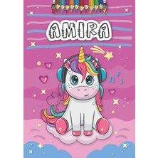 Hsc Bilişim Amira: Personalized Coloring Book For Amira | Theme: Unicorn | Birthday Gift For Girl, Daughter ...