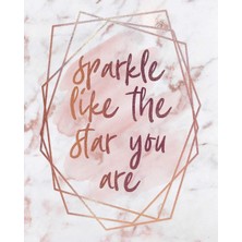 Hsc Bilişim Sparkle Like The Star You Are Notebook: Lined Journal - 150 Pages - 8X10 Inch (Rose Gold Marble Ins