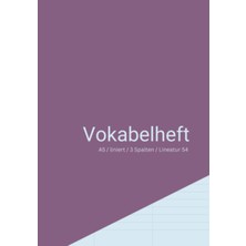 Hsc Bilişim Independently Published Vokabelheft Für Alle Sprachen (A5, Liniert, 3 Spalten, Lineatur 54, 108 Sei
