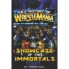Hsc Bilişim Kb's History Of Wrestlemania