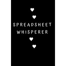 Hsc Bilişim Spreadsheet Whisperer: Best Boss Journal, Gift For Coworker, Gag Gift, Work Notebook, Funny Office