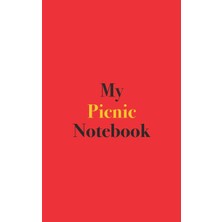 Hsc Bilişim My Picnic Notebook: Notebook For Picnic Planning