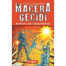 Uravas Store Macera Geçidi 16 - Robotlar Cehennemi